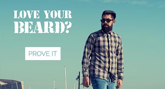 Love your beard? Prove it.